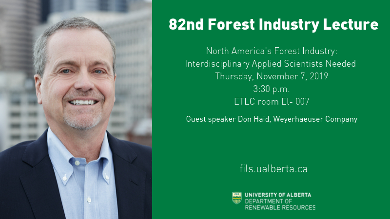 82nd Forest Industry Lectures | North America's Forest Industry: Interdisciplinary Applied Scientists Needed